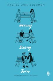 Okładka książki Wczoraj, dzisiaj, jutro