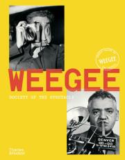 Weegee. Autor: Chéroux Clément, Young Cynthia, Bonnet Isabelle, Campany David. Dadada.pl Okładka książki Weegee