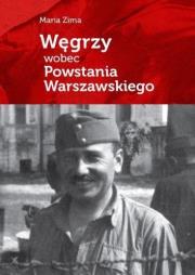 Okładka książki Węgrzy wobec Powstania Warszawskiego