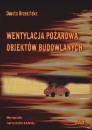 Wentylacja pożarowa obiektów budowlanych. Autor: Dorota Brzezińska. Dadada.pl Okładka książki Wentylacja pożarowa obiektów budowlanych