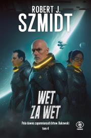 Wet za wet. Autor: Robert J. Szmidt. Dadada.pl Okładka książki Wet za wet