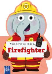 Opakowanie When I Grow Up, I’ll Be A… Firefighter