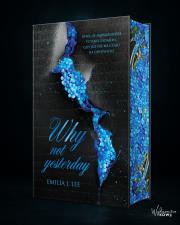 Why Not Yesterday. Autor: Emilia J. Lee. Dadada.pl Okładka książki Why Not Yesterday