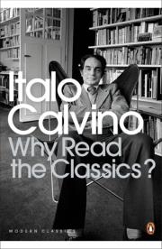 Why Read the Classics? wer. angielska. Autor: Italo Calvino. Dadada.pl Okładka książki Why Read the Classics? wer. angielska
