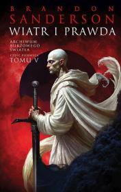 Okładka książki Wiatr i Prawda. Seria Archiwum Burzowego Światła. Tom 5. Część 1