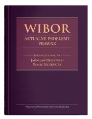 WIBOR. Aktualne problemy prawne. Autor: red. Jarosław Bełdowski, Szczęśniak Paweł. Dadada.pl Okładka książki WIBOR. Aktualne problemy prawne