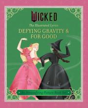 Okładka książki Wicked: The Illustrated Lyrics