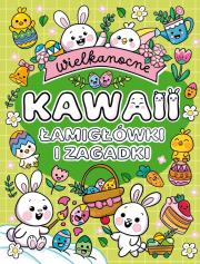 Wielkanocne Kawaii. Łamigłówki i zagadki. Autor: Opracowanie zbiorowe. Dadada.pl Okładka książki Wielkanocne Kawaii. Łamigłówki i zagadki