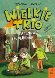 Okładka książki Wielkie Trio i tajemnica Stonehenge