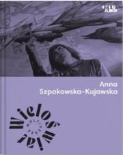 Okładka książki Wieloświat. Anna Szpakowska-Kujawska
