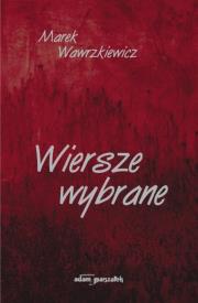 Okładka książki Wiersze wybrane