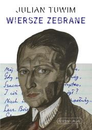 Wiersze zebrane. Julian Tuwim. Autor: Julian Tuwim. Dadada.pl Okładka książki Wiersze zebrane. Julian Tuwim