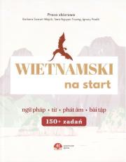 Wietnamski na start. Autor: Barbara Szacoń-Wójcik, Sara Nguyen Truong, Ignacy. Dadada.pl Okładka książki Wietnamski na start