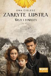 Więzi i powrozy. Zakryte lustra. Tom 5 (Duże Litery). Autor: Cielesz Ewa. Dadada.pl Okładka książki Więzi i powrozy. Zakryte lustra. Tom 5 (Duże Litery)