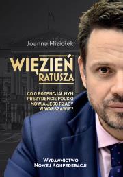 Więzień ratusza. Autor: Joanna Miziołek. Dadada.pl Okładka książki Więzień ratusza