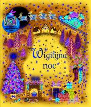 Wigilijna noc. Autor:   Praca zbiorowa. Dadada.pl Okładka książki Wigilijna noc
