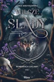 Okładka książki Wilcze ślady. W mrokach Luizjany. Tom 1