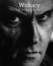 Okładka książki Witkacy. Psychoholism