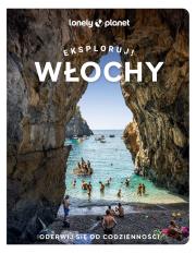 Włochy. Eksploruj!. Autor: Opracowanie zbiorowe. Dadada.pl Okładka książki Włochy. Eksploruj!