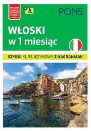 Okładka książki Włoski w 1 miesiąc. Szybki kurs językowy+MP3 w.3