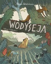 Wodyseja, czyli prawdziwa historia Kory z Wierzbowej Łąki. Autor: Adam Robiński. Dadada.pl Okładka książki Wodyseja, czyli prawdziwa historia Kory z Wierzbowej Łąki