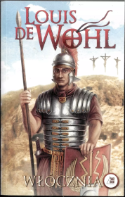 Wohl. Włócznia. Autor: Wohl de Louis. Dadada.pl Okładka książki Wohl. Włócznia