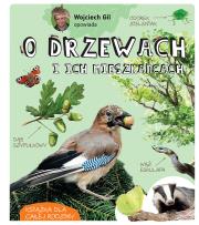 Okładka książki Wojciech Gil opowiada o drzewach i ich mieszkańcach wyd. 2026