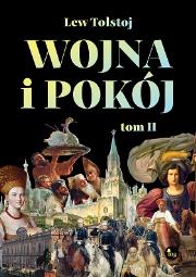 Okładka książki Wojna i pokój. Tom 2