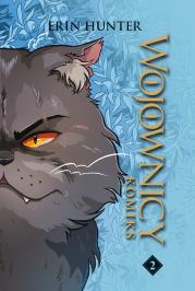 Wojownicy komiks #2. Autor: Erin Hunter. Dadada.pl Okładka książki Wojownicy komiks #2