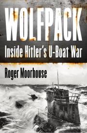 Okładka książki Wolfpack. Inside Hitler's U-Boat War