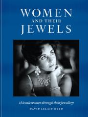 Okładka książki Women and Their Jewels. 15 iconic women through their jewellery wer. angielska