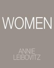 Women. Annie Leibovitz. Autor: Leibovitz Annie. Dadada.pl Okładka książki Women. Annie Leibovitz