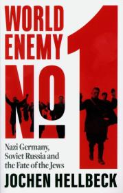 World Enemy No. 1. Autor: Hellbeck Jochen. Dadada.pl Okładka książki World Enemy No. 1