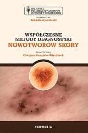 Okładka książki Współczesne metody diagnostyki nowotworów skóry