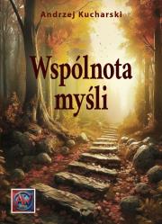 Wspólnota myśli. Autor: Andrzej Kucharski. Dadada.pl Okładka książki Wspólnota myśli