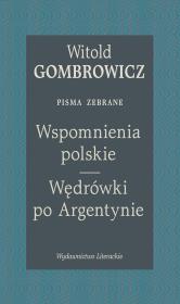 Okładka książki Wspomnienia polskie. Wędrówki po Argentynie. Pisma zebrane