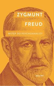 Wstęp do psychoanalizy. Autor: Zygmunt Freud. Dadada.pl Okładka książki Wstęp do psychoanalizy