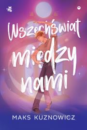 Okładka książki Wszechświat między nami