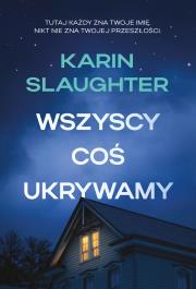 Okładka książki Wszyscy coś ukrywamy. North Falls. Tom 1