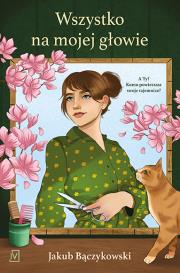 Okładka książki Wszystko na mojej głowie