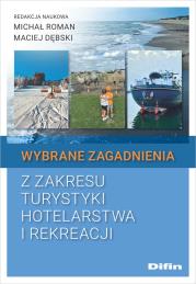 Okładka książki Wybrane zagadnienia z zakresu turystyki, hotelarstwa i rekreacji