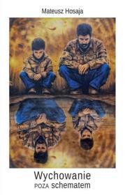 Okładka książki Wychowanie poza schematem