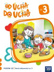Okładka książki Wychowanie przedszkolne OD UCHA DO UCHA 5-latki poziom 3 część 3 Karty aktywności