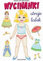 Okładka książki Wycinanki. Stroje lalek. Cuda z papieru
