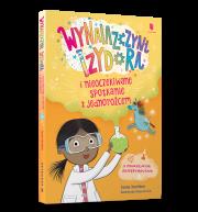 Okładka książki Wynalazczyni Izydora i nieoczekiwane spotkanie z jednorożcem