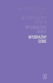 Okładka książki Wyobraźmy sobie