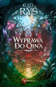 Okładka książki Wyprawa do Qin'a