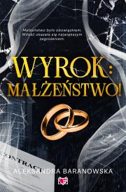 Okładka książki Wyrok: małżeństwo