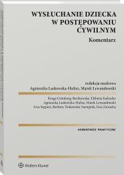 Okładka książki Wysłuchanie dziecka w postępowaniu cywilnym. Komentarz