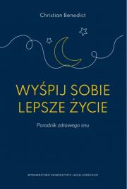 Okładka książki Wyśpij sobie lepsze życie